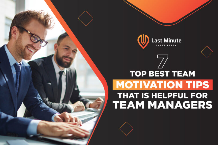 7 Top best team motivation tips that is helpful for team managers